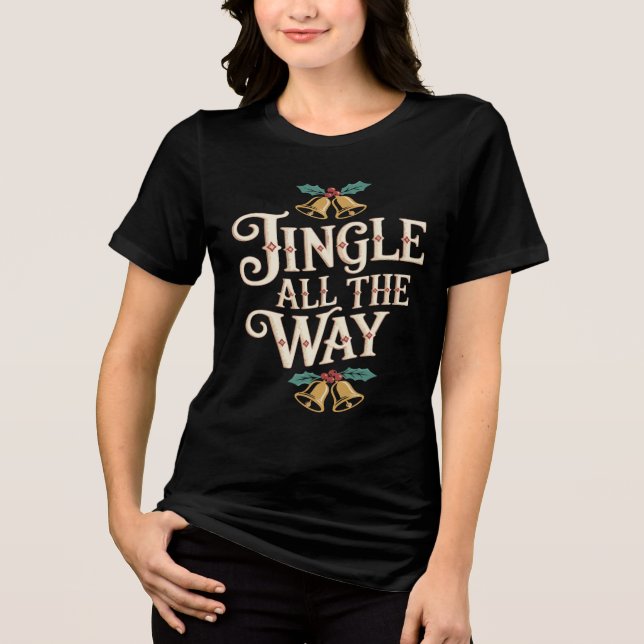Camiseta Triblenda Retro Jingle All The Way Festive Bells and Holly (Anverso)