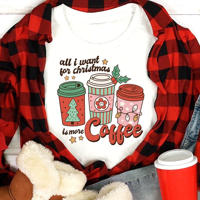 Camiseta Triblenda Retro todo lo que quiero para los Navidades Café L (Subido por el creador)