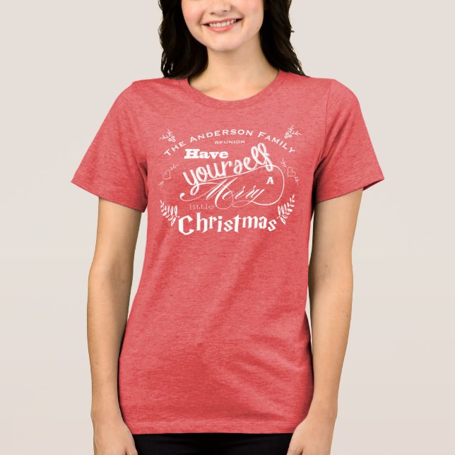 Camiseta Triblenda REUNIÓN FAMILIAR Merry Little Navidades (Anverso)