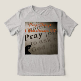 Camiseta Triblenda ''Reza Siempre''