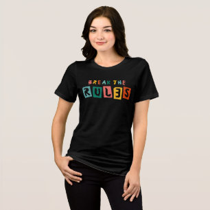 Camiseta Triblenda Romper las reglas - Camisas retro Tri-Blend