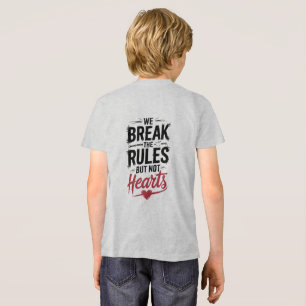 Camiseta Triblenda "Rompimos las reglas, no los corazones - tipografí