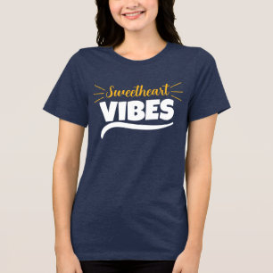 Camiseta Triblenda Ropa gráfica para mujer Sweetheart Vibes