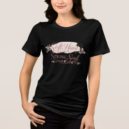Camiseta Triblenda Ropa Motivacional Femenina Corazón Suave Alma Fuer