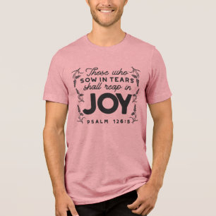 Camiseta Triblenda Salmo 126:5 Tipografía de las Escrituras – Cosecha
