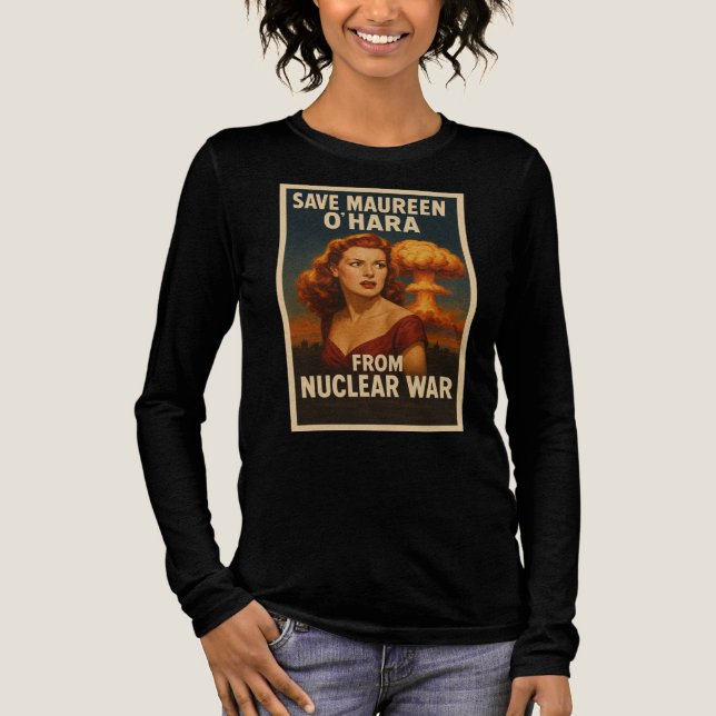 Camiseta Triblenda Salvemos a Maureen O'hara de la guerra nuclear (Anverso)