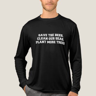 Camiseta Triblenda Salven las abejas, limpien nuestros mares, planten