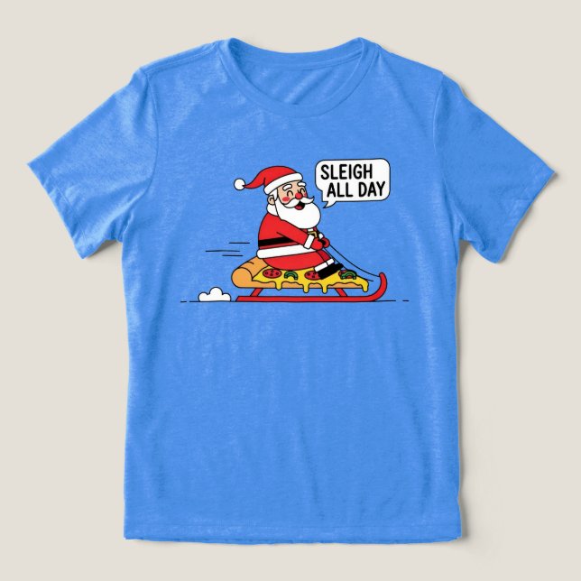 Camiseta Triblenda Santa Claus Sleighing All Day Christmas (Diseño delantero )