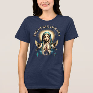 Camiseta Triblenda Santísima Virgen María Masa Latina