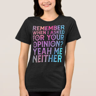 Camiseta Triblenda Sassy Cita Graciosa Actitud Triblend Shirt
