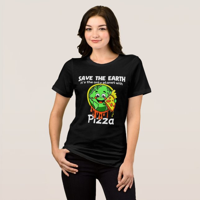 Camiseta Triblenda Save The Earth Funny Pizza T-Shirt (Anverso Completo)
