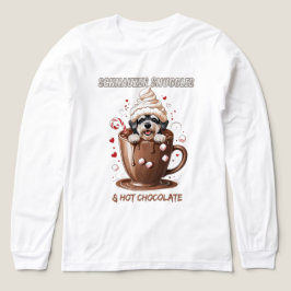 Camiseta Triblenda Schnauzer Snuggles & Hot Chocolate