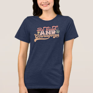 Camiseta Triblenda Sé amable y cobarde