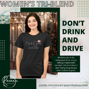 Camiseta Triblenda Sé el adulto No bebas y conduzcas