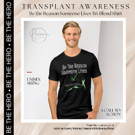 Camiseta Triblenda Sé la razón por la que alguien vive con la camiset