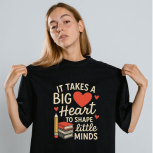 Camiseta Triblenda Se necesita un gran corazón para dar forma a las m