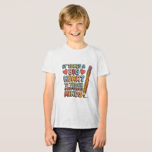 Camiseta Triblenda Se necesita un gran corazón para enseñar el pequeñ