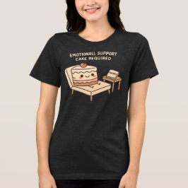 Camiseta Triblenda Se requiere la tarta de soporte emocional