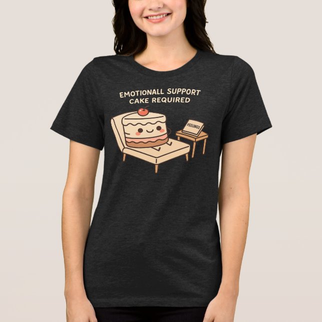 Camiseta Triblenda Se requiere la tarta de soporte emocional (Anverso)