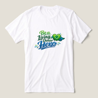 Camiseta Triblenda Sé un héroe donante vivo