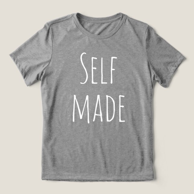 Camiseta Triblenda Self Made Women's T-Shirt (Diseño delantero )
