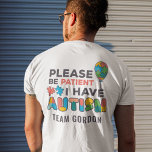Camiseta Triblenda Sensibilización personalizada sobre autismo, por f<br><div class="desc">Autismo Diseño de conciencia en colores brillantes, audaces y vibrantes "Por favor, ten paciencia, tengo autismo" Diseño de conciencia que hace una campaña perfecta o uso diario. Agregue el nombre de su equipo haciendo clic en el botón "Personalizar" que aparece arriba. El diseño está en la parte delantera y trasera...</div>