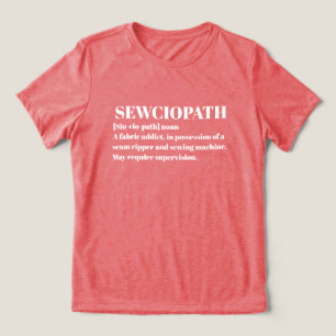 Camiseta Triblenda Sewciopath, Amante de la Costura Divertida 