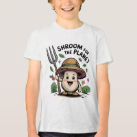 Shroom For The Planet Funny Mushroom Farmer