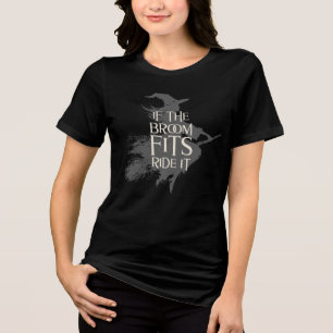 Camiseta Triblenda Si La Escoba Cabe, Móntala – Gráfica de Bruja Gris