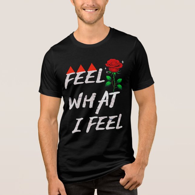 Camiseta Triblenda Siente lo que siento (Anverso)