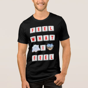Camiseta Triblenda Siente lo que siento