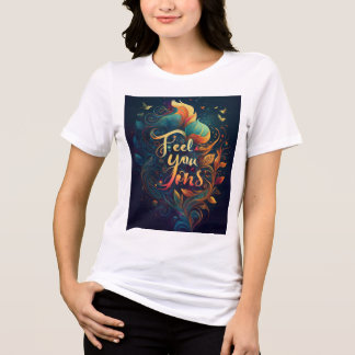 Camiseta Triblenda Siente tu sentimiento de camiseta femenina