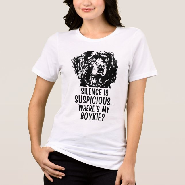 Camiseta Triblenda Silence Is Suspicious… Where’s My Boykie? - Funny  (Anverso)