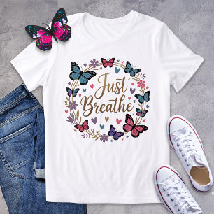 Camiseta Triblenda Simplemente respira la mariposa mariposa Wreath Sh