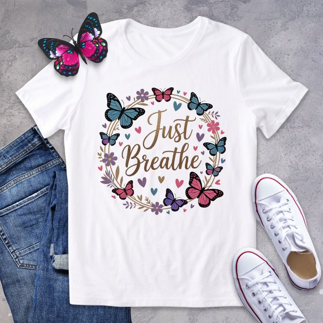 Camiseta Triblenda Simplemente respira la mariposa mariposa Wreath Sh (Subido por el creador)