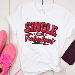 Camiseta Triblenda Single and Fabulous – Anti Valentine Modern Red