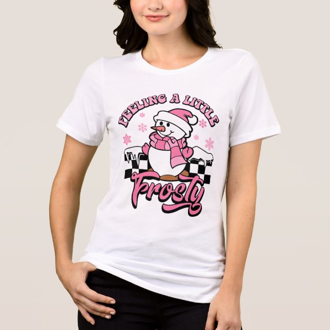 Camiseta Triblenda Sintiendo un poco de escarcha Navidades de Snowman (Anverso)