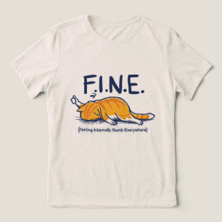 Camiseta Triblenda Sintiéndose Internamente Insensible en Todas Parte