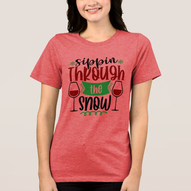 Camiseta Triblenda Sippin' Through The Snow Christmas (Anverso)
