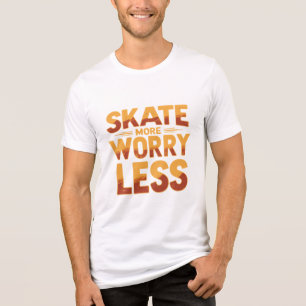 Camiseta Triblenda Skate Más, Preocupación Menos Patinaje Retro