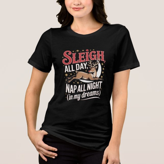 Camiseta Triblenda Sleigh All Day Funny Mom Christmas Tee (Anverso)