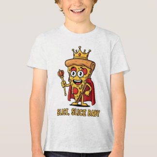 Camiseta Triblenda 🔥 Slice Slice Baby Pizza King T-Shirt