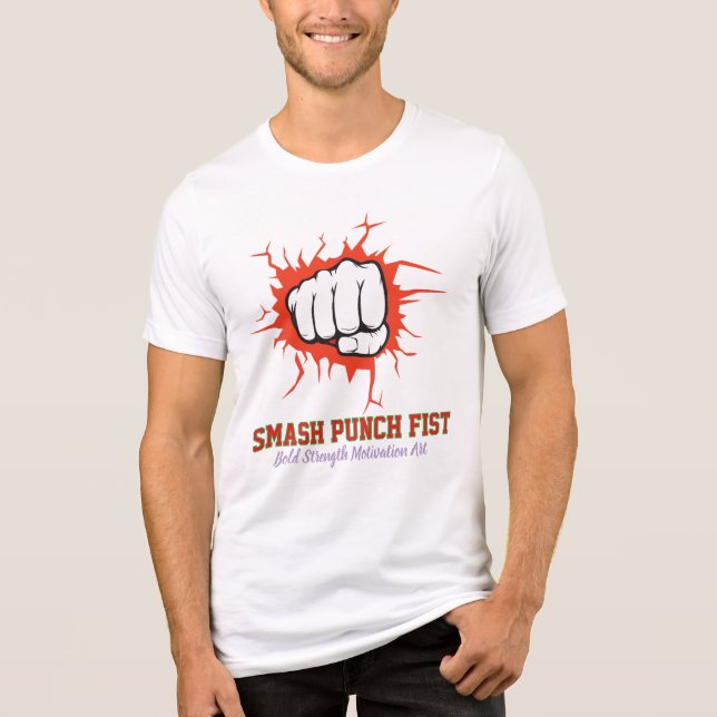 Camiseta Triblenda Smash Punch Fist – Bold Strength Motivation Art (Anverso)
