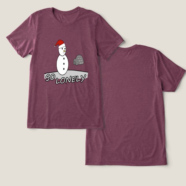 Camiseta Triblenda So Lonely Christmas – Snowman in the Storm (Diseño Anverso y Reverso)