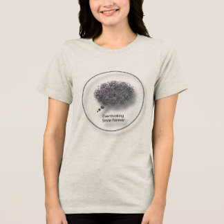 Camiseta Triblenda Sobrepensar desde siempre camiseta