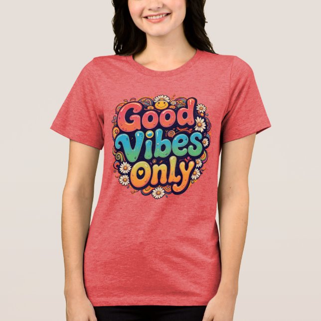 Camiseta Triblenda Sólo buenas vibraciones - Arte de tipografía retro (Anverso)
