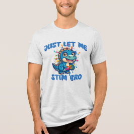 Camiseta Triblenda Sólo déjenme estimular a hermano - Autismo de dino