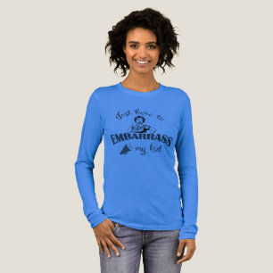 Camiseta Triblenda Solo estoy aquí para avergonzar a mi hijo - Mamá d