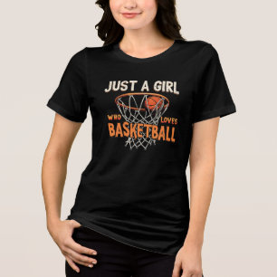 Camiseta Triblenda Solo un Chica que ama el baloncesto
