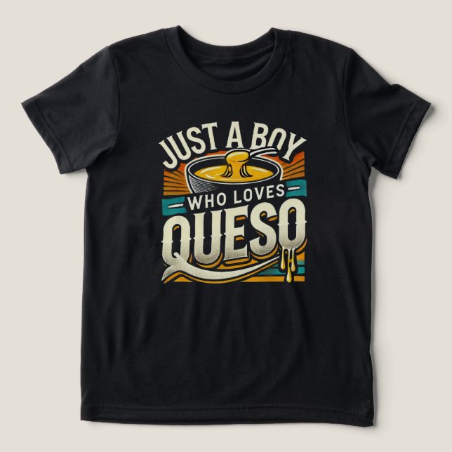 Camiseta Triblenda Solo un chico que ama Queso - Chico divertido (Diseño delantero )